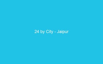 24 by City – Jaipur