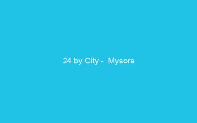 24 by City –  Mysore