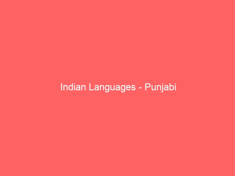 Indian Languages – Punjabi