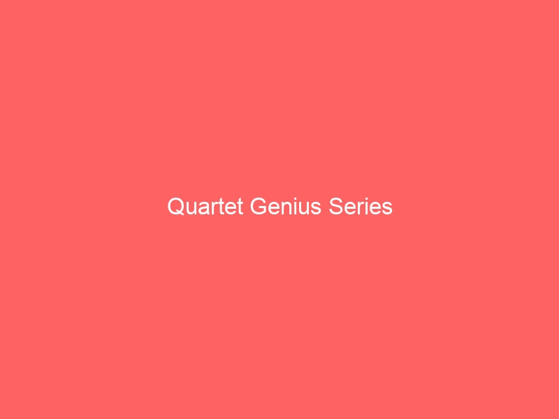 Quartet Genius Series