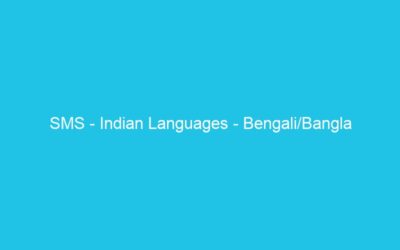 SMS – Indian Languages – Bengali/Bangla