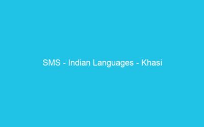 SMS – Indian Languages – Khasi