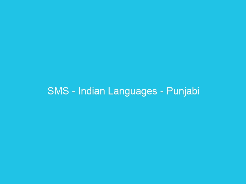 SMS – Indian Languages – Punjabi