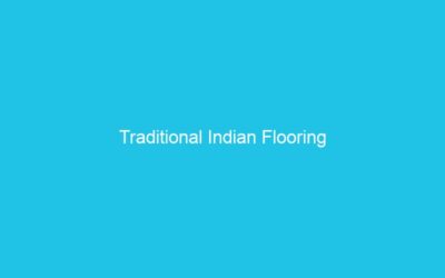 Traditional Indian Flooring